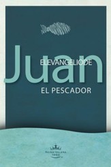 Evangelio segun Juan el Pescador - eBook