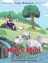 Kid's Mini Psalm Book Series: The Shepherd: Psalm 23 - eBook
