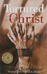 Tortured for Christ - eBook