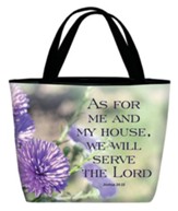 As For Me and My House, We Will Serve the Lord Tote Bag