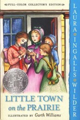 Little Town on the Prairie: Little House on the Prairie Series #7 (Full-Color Collector's Edition, softcover)