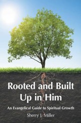 Rooted and Built Up in Him - eBook