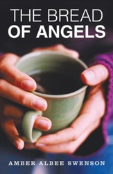 The Bread of Angels - eBook