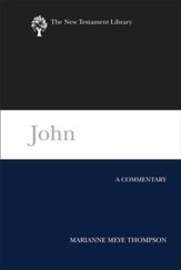 John: A Commentary [NTL]