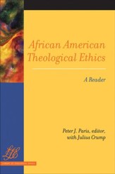 African American Theological Ethics: A Reader - eBook