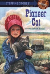 Stepping Stones, A History Chapter Book: Pioneer Cat