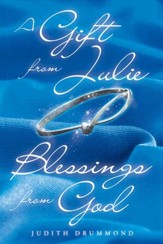 A Gift from Julie: Blessings from God - eBook