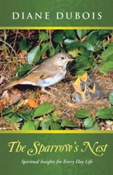 The Sparrow's Nest: Spiritual Insights for Every Day Life - eBook