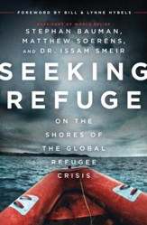 Seeking Refuge: On the Shores of the Global Refugee Crisis - eBook