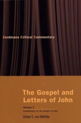 The Gospel and Letters of John, Vol. 2: The Gospel of John - Slightly Imperfect