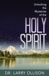 Unlocking the Mysteries of the Holy Spirit - eBook