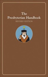 The Presbyterian Handbook, Revised Edition - eBook