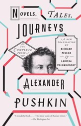 Novels, Tales, Journeys: The Complete Prose of Alexander Pushkin - eBook