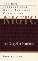 The Gospel of Matthew: New International Greek Testament Commentary [NIGTC]