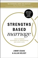 Strengths Based Marriage: Build a Stronger Relationship by Understanding Each Other's Gifts - eBook