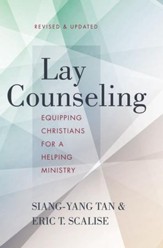 Lay Counseling, Revised and Updated: Equipping Christians for a Helping Ministry / Revised - eBook