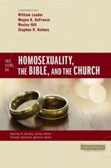 Two Views on Homosexuality, the Bible, and the Church - eBook