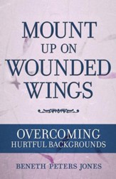 Mount Up on Wounded Wings - eBook