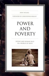 Power and Poverty: Divine and Human Rule in a World of Need