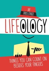 Lifeology: Things You Can Count on Besides Your Fingers - eBook