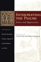 Interpreting the Psalms: Issues and Approaches