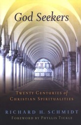 God Seekers: Twenty Centuries of Christian Spiritualities