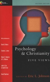 Psychology & Christianity: Five Views