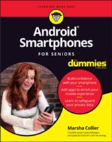 Android Smartphones For Seniors For Dummies