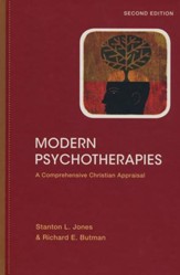 Modern Psychotherapies: A Comprehensive Christian Appraisal, 2nd edition
