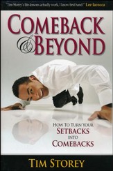 Comeback & Beyond: How to Turn Your Setbacks into Your Comebacks