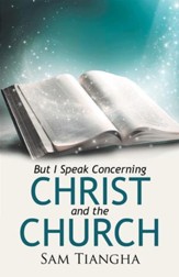 But I Speak Concerning Christ and the Church - eBook