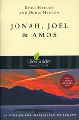 Jonah, Joel & Amos--Revised LifeGuide Scripture Studies