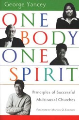 One Body, One Spirit: Principles of Successful Multiracial Churches