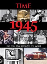 TIME 1945: The Year That Changed the World - eBook