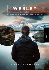 The Wesley Challenge: 21 Days to a More Authentic Faith, DVD