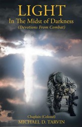 Light in the Midst of Darkness: (Devotions from Combat) - eBook