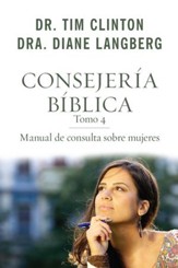 Consejeria biblica tomo 4: Manual de consulta sobre mujeres - eBook