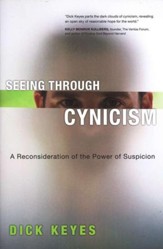 Seeing Through Cynicism: A Reconsideration of the Power of Suspicion