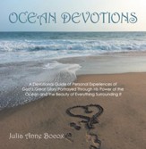 Ocean Devotions Experiences of God's Great Glory Portrayed Through His