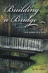 Building a Bridge One Prayer at a Time - eBook