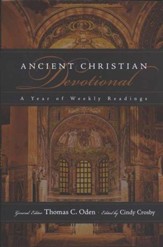 Ancient Christian Devotional: A Year of Weekly Readings