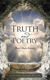 Truth and Poetry: Truth Made Known - eBook