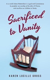 Sacrificed to Vanity - eBook