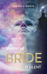 WHEN THE BRIDE IS SILENT - eBook