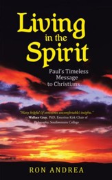 Living in the Spirit: Paul's Timeless Message to Christians - eBook