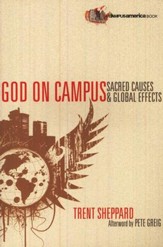 God on Campus: Sacred Causes & Global Effects
