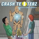 Crash Testerz: Identity for Eternity - eBook