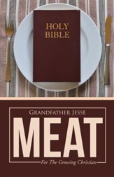 Meat: For The Growing Christian - eBook