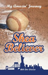 Shea Believer: My Amazin' Journey - eBook