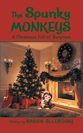 The Spunky Monkeys: A Christmas Full of Surprises - eBook